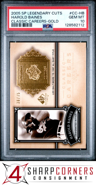 2005 SP LEGENDARY CUTS CLASSIC CAREERS GOLD HAROLD BAINES HOF #/75 POP 1 PSA 10