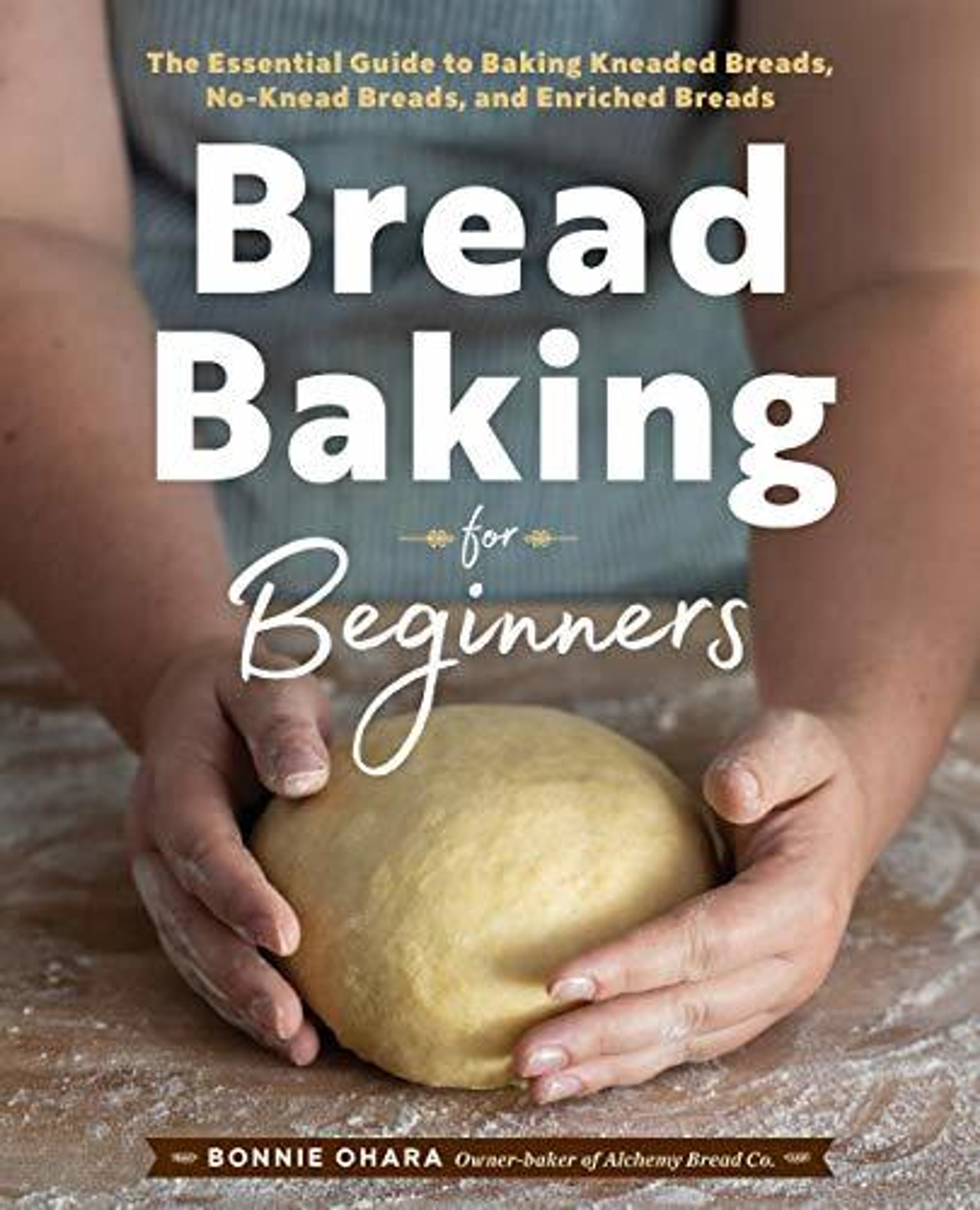Bread Baking for Beginners eBook by Adams Media | Official Publisher Page | Simon & Schuster UK