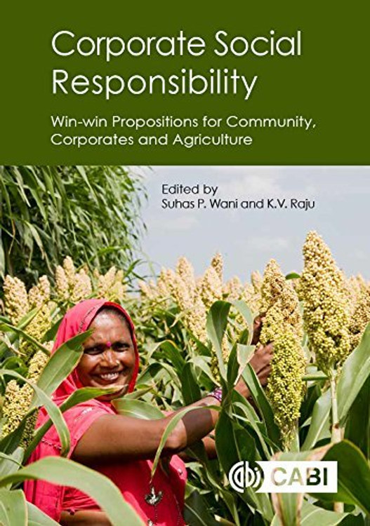 Corporate Social Responsibility: Win-win Propositions for Communities, Corporates and Agriculture