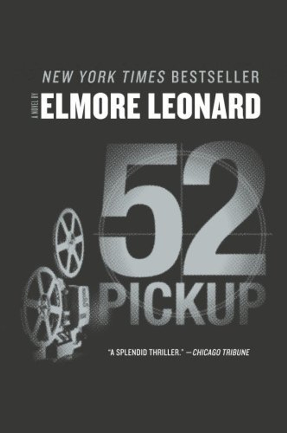 52 Pickup by Elmore Leonard