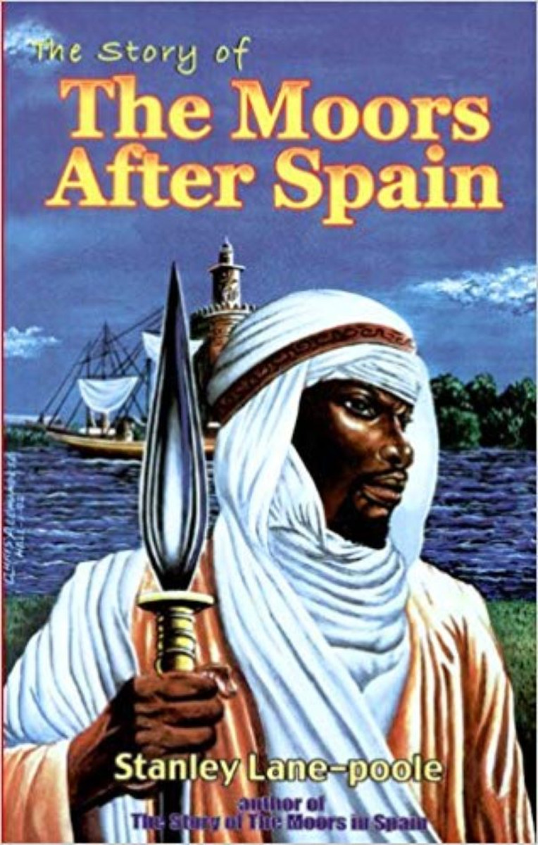 The Story of The Moors After Spain by Stanley Lane-Poole - Book