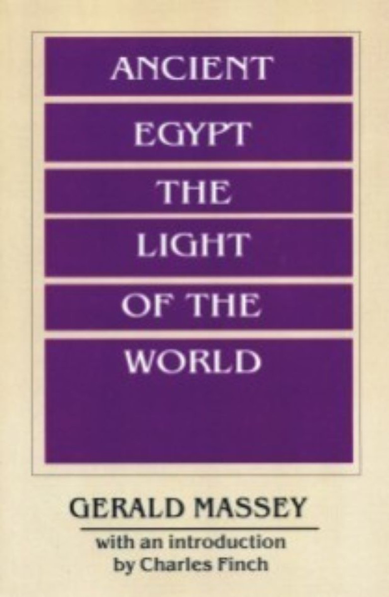 Ancient Egypt The Light Of The World by Gerald Massey - Book