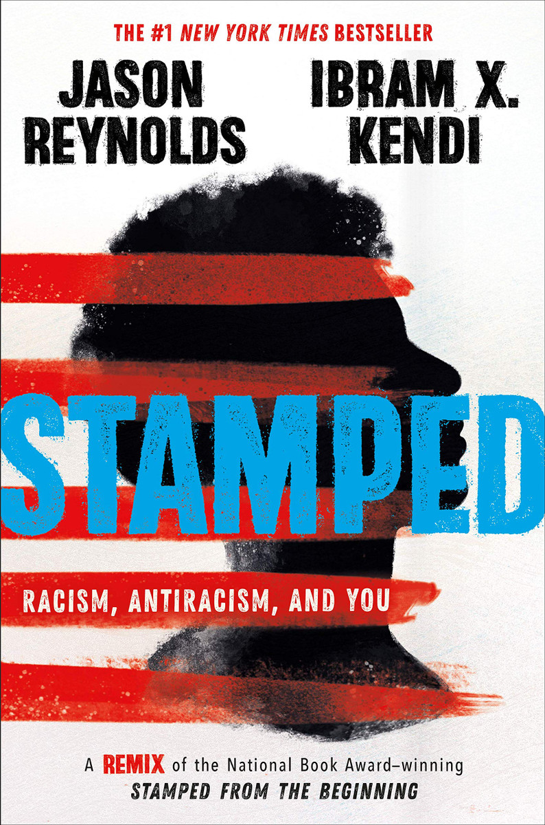 Stamped: Racism, Antiracism, and You - Book