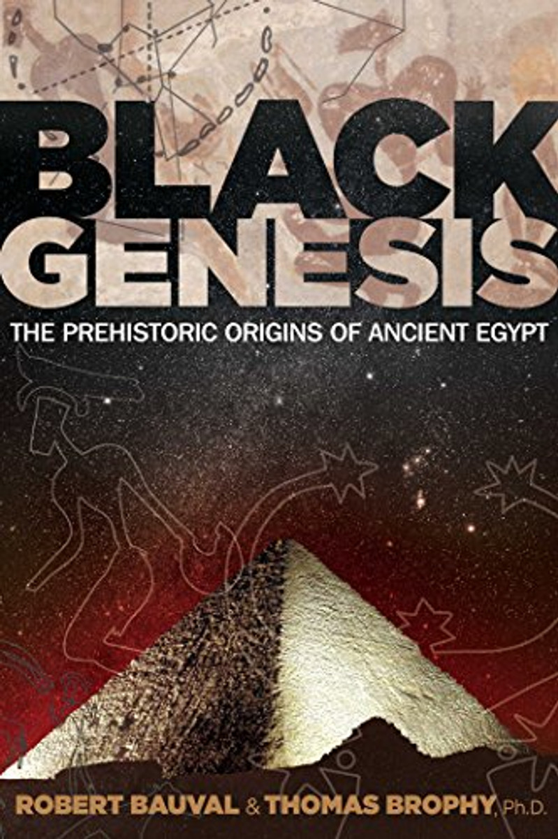 Black Genesis by Robert Bauval & Thomas Brophy