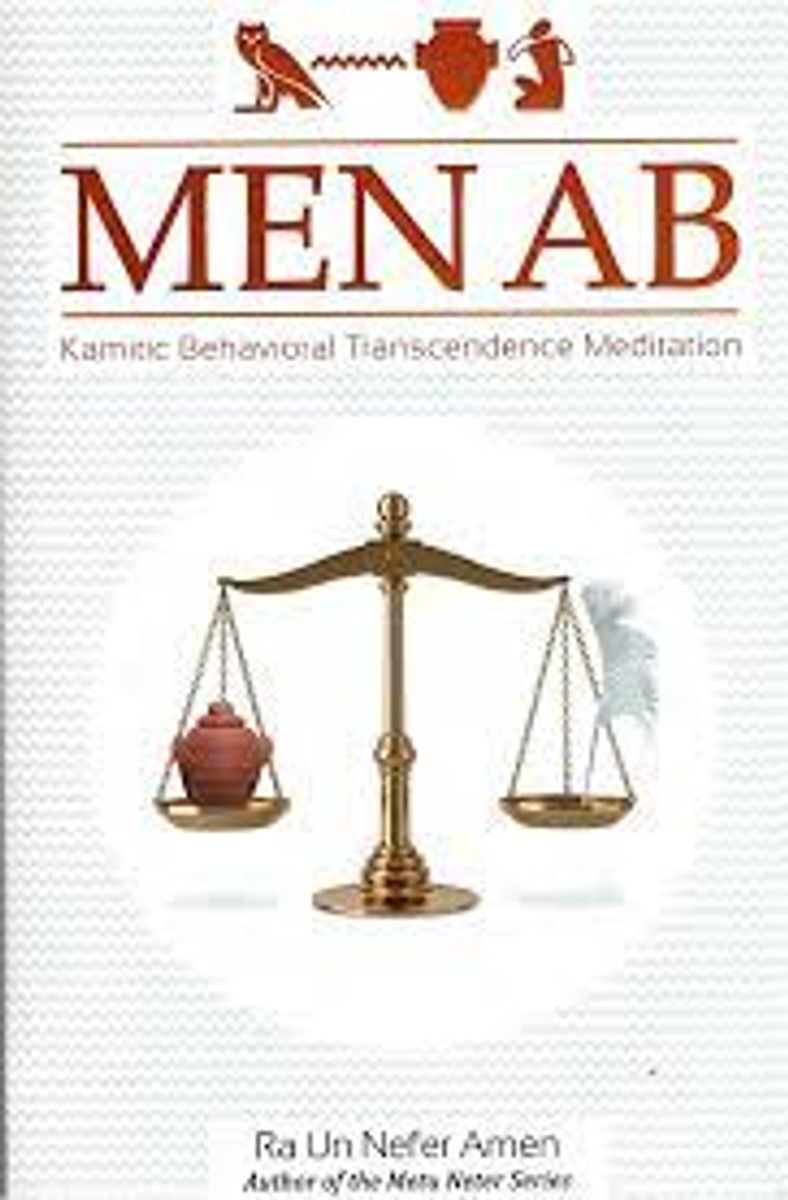 Men Ab | Kamitic Behavioral Transcendence Meditation by: Ra Un Nefer Amen