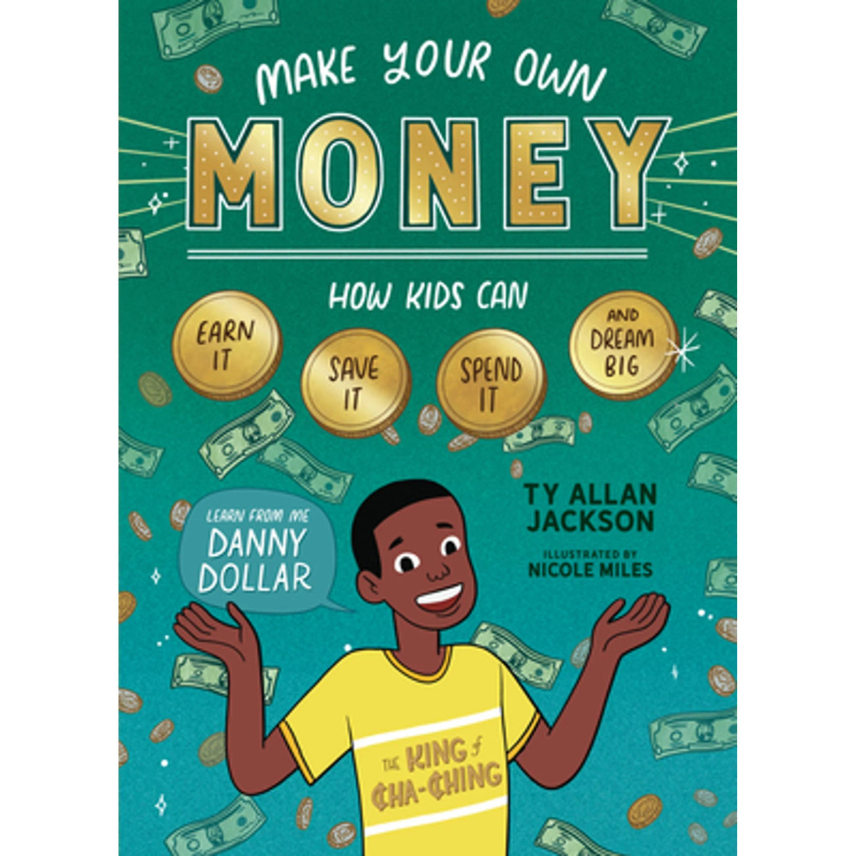Make You Own Money by Ty Allan Jackson