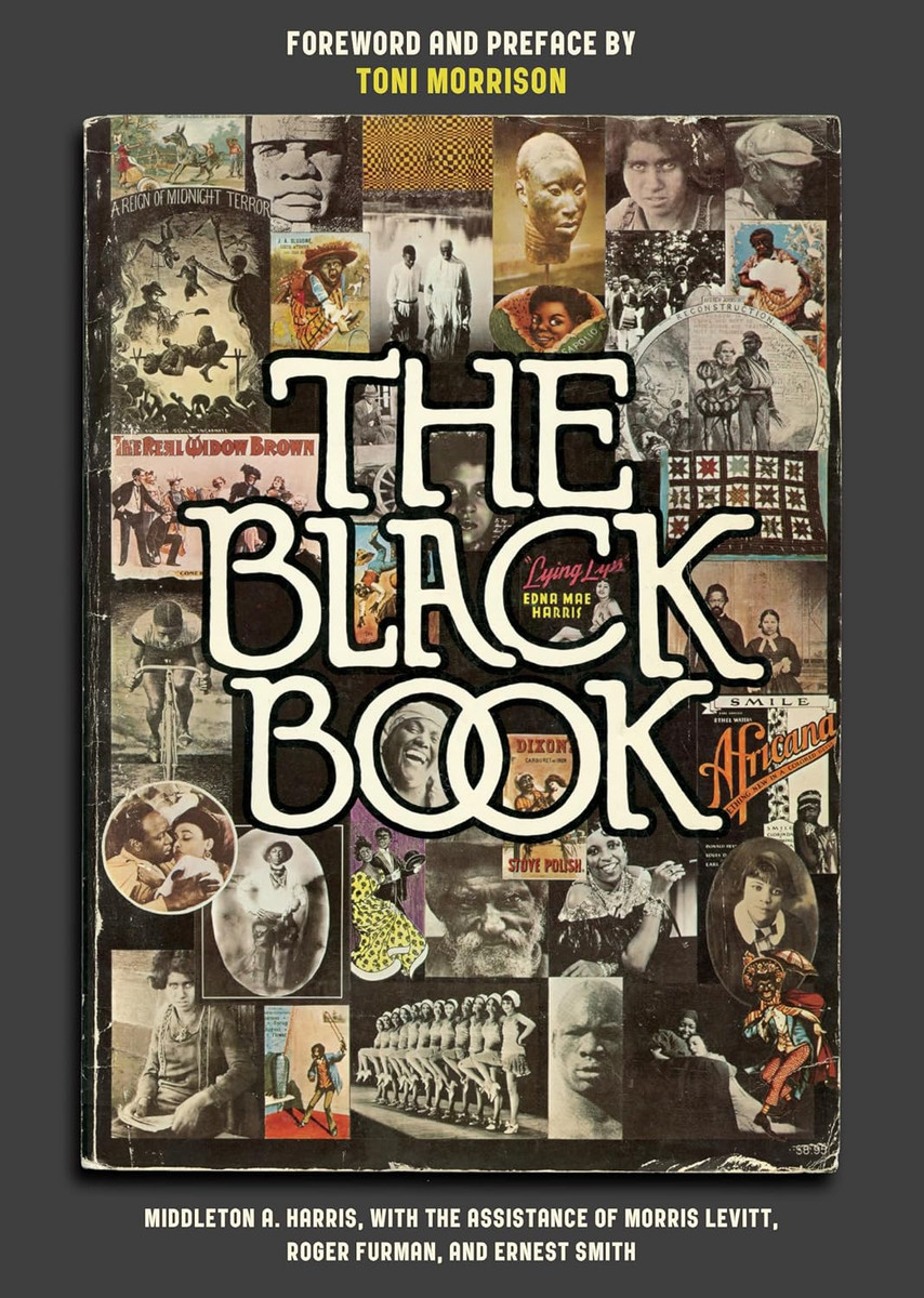 The Black Book by Middleton Harris & Toni Morrison With Assistance from Morris Levitt, Roger Furman, & Ernest Smith - Hardback