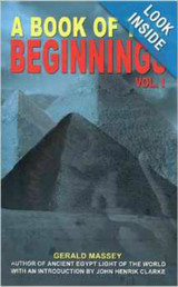 A Book Of The Beginnings Vol. I & II - Gerald Massey