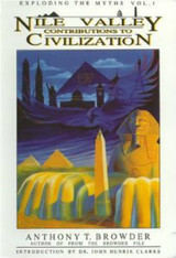 Nile Valley Contributions To Civilization (Study Guide) Vol. 1 - Anthony T. Browder