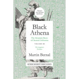 Black Athena: The Afroasiatic Roots of Classical Civilation Volume III: The Linguistic Evidence (Volume 3) by Martin Bernal 
