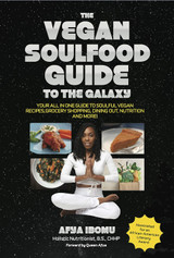 The SoulFood Guide to the Galaxy by Afya Ibomu SB