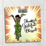 Digital Body Scale "Thankful! Grateful! Blessed!"