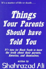 Things Your Parents Should have Told You