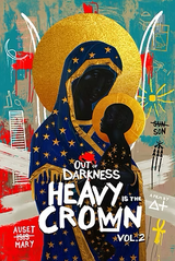 Out of Darkness Heavy Is The Crown Vol. 2