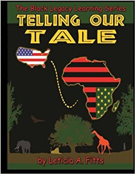 Telling Our Tale by Leticia A. Fitts - Book