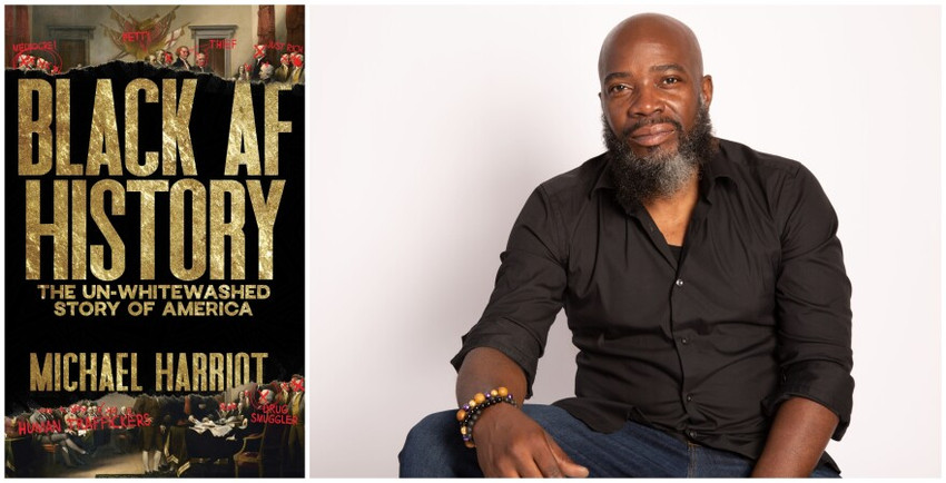 Black AF History - The Un-Whitewashed Story of America - by Michael Harriot - HB