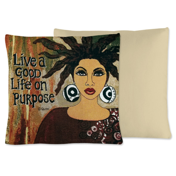 Shades Of Color - "Live a Good Life on Purpose" Pillow Cover - By Sylvia"Gbaby" Cohen