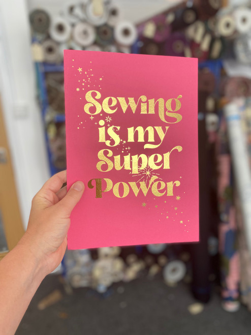 Sewing Is My Super Power Print - A4
