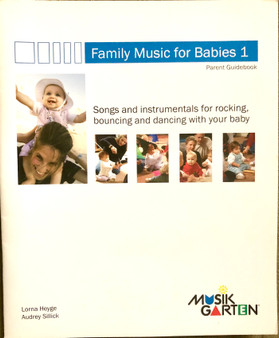 Musikgarten Family Music for Babies 1 (Book & Audio only)