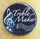 Button Treble Maker