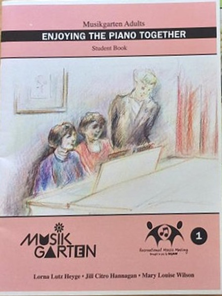 Musikgarten Enjoying Piano Bk 1 for Adults