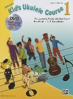 Alfred's Kid's Ukulele Course 1 (Book, CD + DVD)