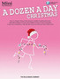  Dozen a Day Songbook Mini - Christmas w Audio DNLD