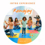 RAMAJAY In-Person Intro Experience (2 sessions)