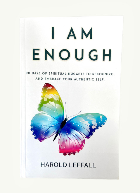 I Am Enough: 90 Days of Spiritual Nuggets to Recognize and Embrace Your Authentic Self - Paperback 