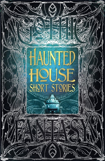 Haunted House Short Stories - Special Edition Harcover 