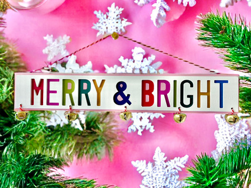 Merry & Bright Sign