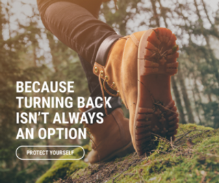closeup of a human striding through a forest. Has the caption: Because turning back isn't always an option.