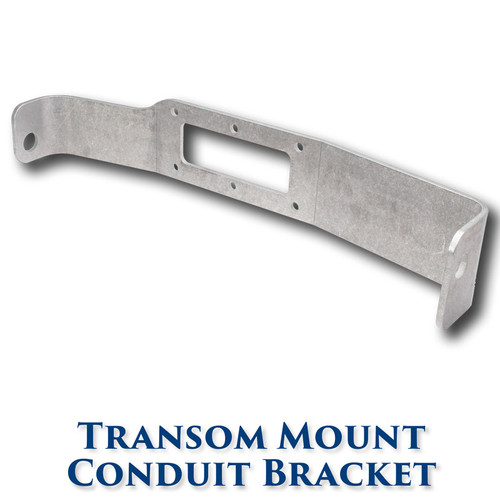 Transom Mount Conduit Bracket