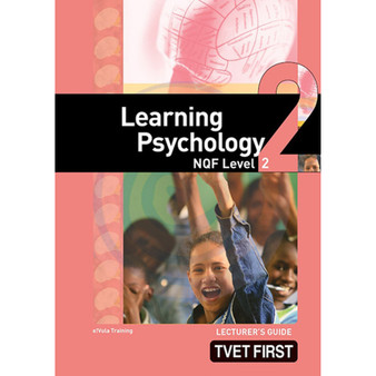 TVET First Learning Psychology NQF Level 2 Lecturer's Guide - ISBN 9781770305182