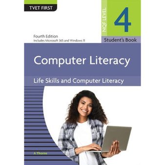 TVET First Life Skills and Computer Literacy: Computer Literacy NQF Level 4 Student's Book (4th edition) (Includes Office 365 and Windows 11) - ISBN 9781430812289