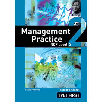 TVET First Management Practice NQF Level 2 Lecturer's Guide - ISBN 9781770307438