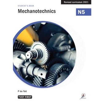 TVET First Mechanotechnics N5 Student's Book - ISBN 9781430808824