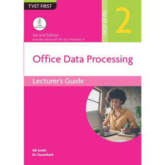 TVET First Office Data Processing NQF Level 2 Lecturer's Pack (2nd edition) (MS Office 2016 and Office 365) - ISBN 9781430810490