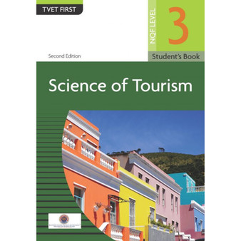 TVET First Science of Tourism NQF Level 3 Student's Book (2nd edition) - ISBN 9781779972293
