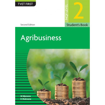 DIGITAL - TVET First Agribusiness NQF Level 2 Student's eBook (2nd edition) (Web PDF) - ISBN 9781779971647