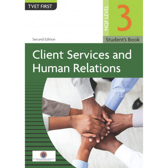 DIGITAL - TVET First Client Services and Human Relations NQF Level 3 Student's eBook (2nd edition) (Web PDF) - ISBN 9781779973467