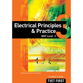 DIGITAL - TVET First Electrical Principles & Practice NQF Level 3 Student's eBook (MEE e-reader) - ISBN 9781776336678