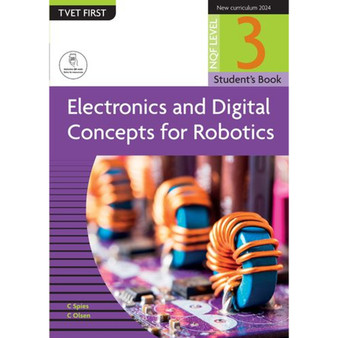 DIGITAL - TVET First Electronics and Digital Concepts for Robotics NQF Level 3 Student's eBook (Web PDF) - ISBN 9781430811435