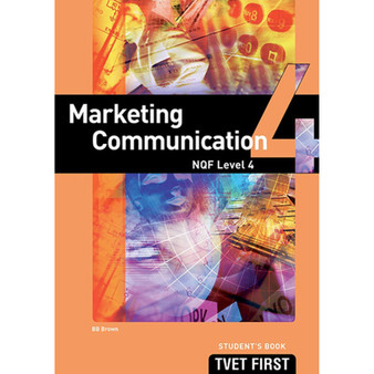 DIGITAL - TVET First Marketing Communication NQF Level 4 Student's eBook (Web PDF) - ISBN 9781430801320