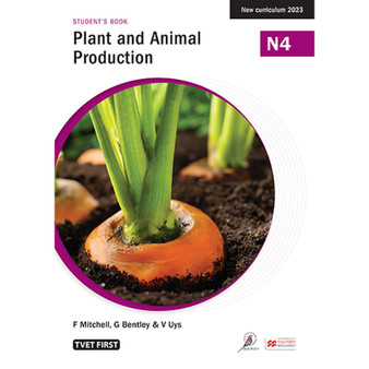 DIGITAL - TVET First Plant and Animal Production N4 Student's eBook (Web PDF) - ISBN 9781430810667