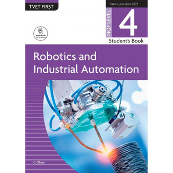 DIGITAL - TVET First Robotics and Industrial Automation NQF Level 4 Student's eBook (Web PDF) - ISBN 9781430811510