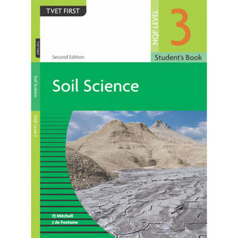 DIGITAL - TVET First Soil Science NQF Level 3 Student's eBook (2nd edition) (Web PDF) - ISBN 9781779973535