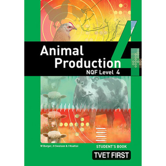 TVET First Animal Production NQF Level 4 Student's Book (previous edition) - ISBN 9781770303928