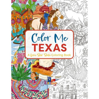 Color Me Texas: A Lone Star State Coloring Book - ISBN 9781646434411