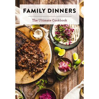 Family Dinners: The Ultimate Cookbook - ISBN 9781400347698